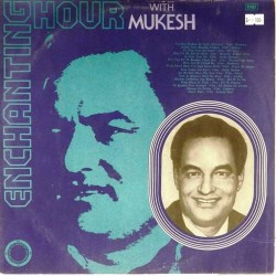 Пластинка Mukesh Enchanting Hour With Mukesh